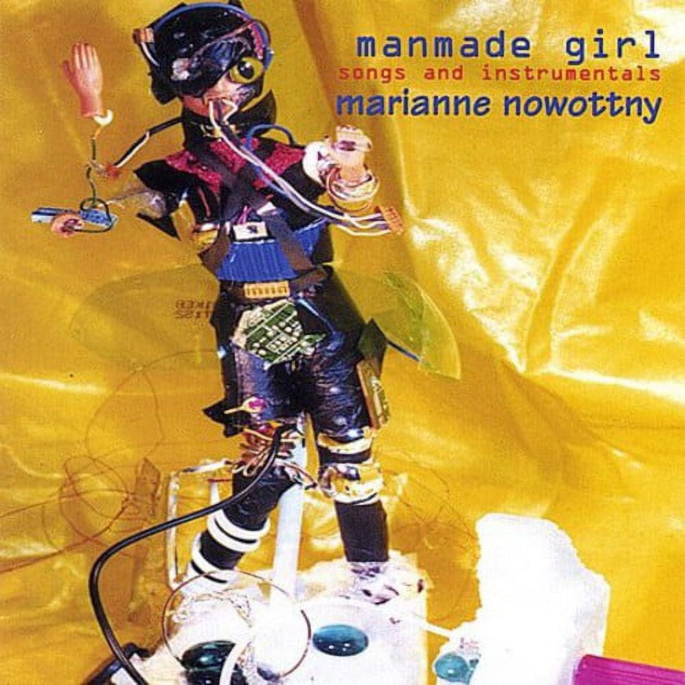 Marianne Nowottny - Manmade Girl (Songs & Instrumentals) - Music & Performance - CD
