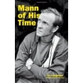 thumbnail image 1 of Pre-Owned Mann of His Time (Paperback) 188431340X 9781884313400, 1 of 1
