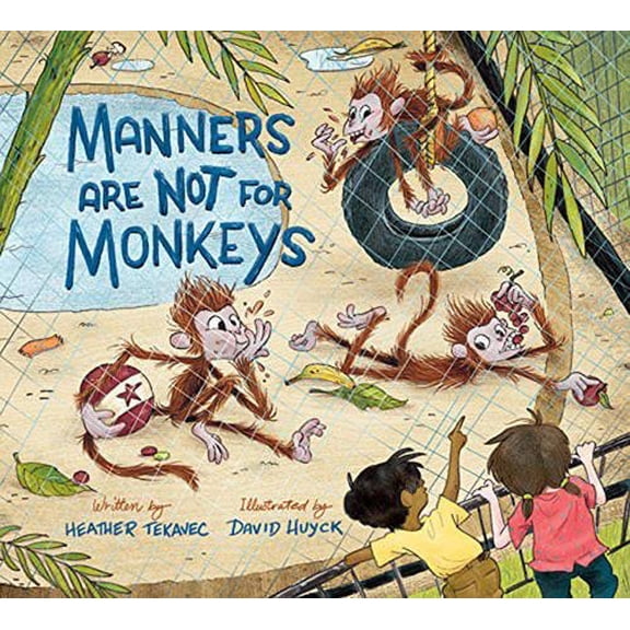 Pre-Owned Manners Are Not for Monkeys (Hardcover)