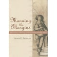 thumbnail image 1 of Manning the Margins: Masculinity and Writing in Seventeenth-Century France, (Paperback), 1 of 1