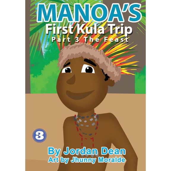 Manoa's First Kula Trip [Part III] - The Feast, (Paperback)