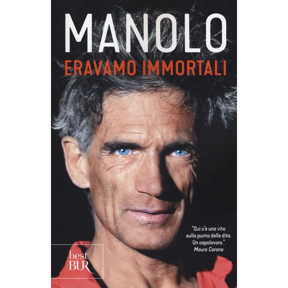 Manolo Eravamo immortali (Paperback)