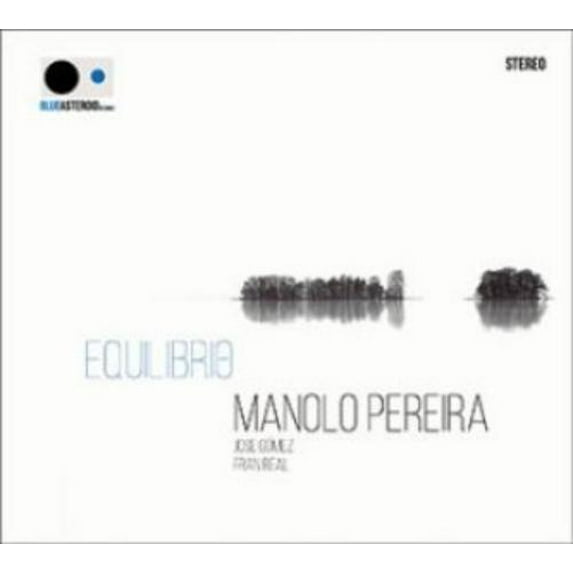 Manolo - Trio - Pereira Equilibrio (CD)