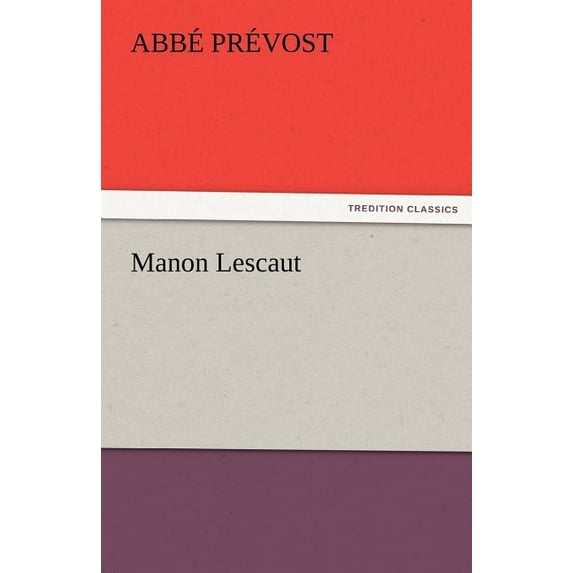 Manon Lescaut (Paperback)