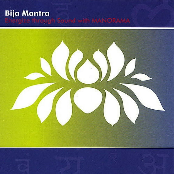 Manorama - Bija Mantra Energize Through Chakra Sounds - Music & Performance - CD