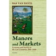 thumbnail image 1 of Manors and Markets: Economy and Society in the Low Countries 500-1600 (Paperback) by Bas van Bavel, 1 of 1