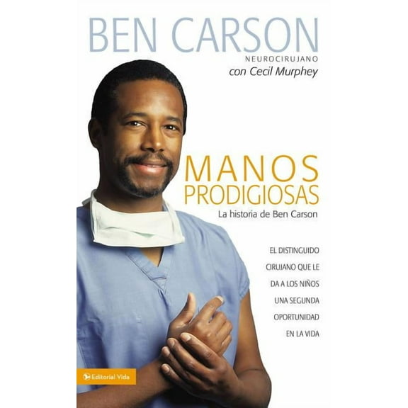 Manos Prodigiosas: La Historia de Ben Carson = Gifted Hands, (Paperback)