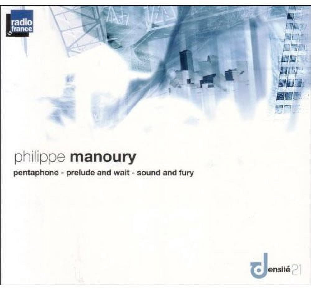 Manoury - Pentaphone - Music & Performance - CD