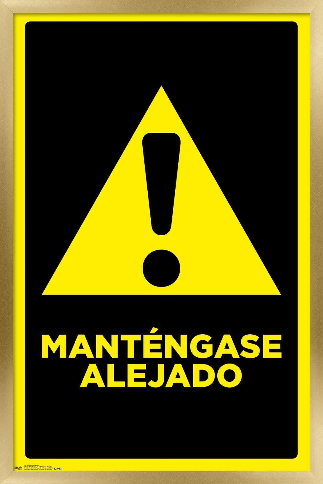 Mantengase Alejado (Keep Out) Wall Poster, 14.725" x 22.375", Framed