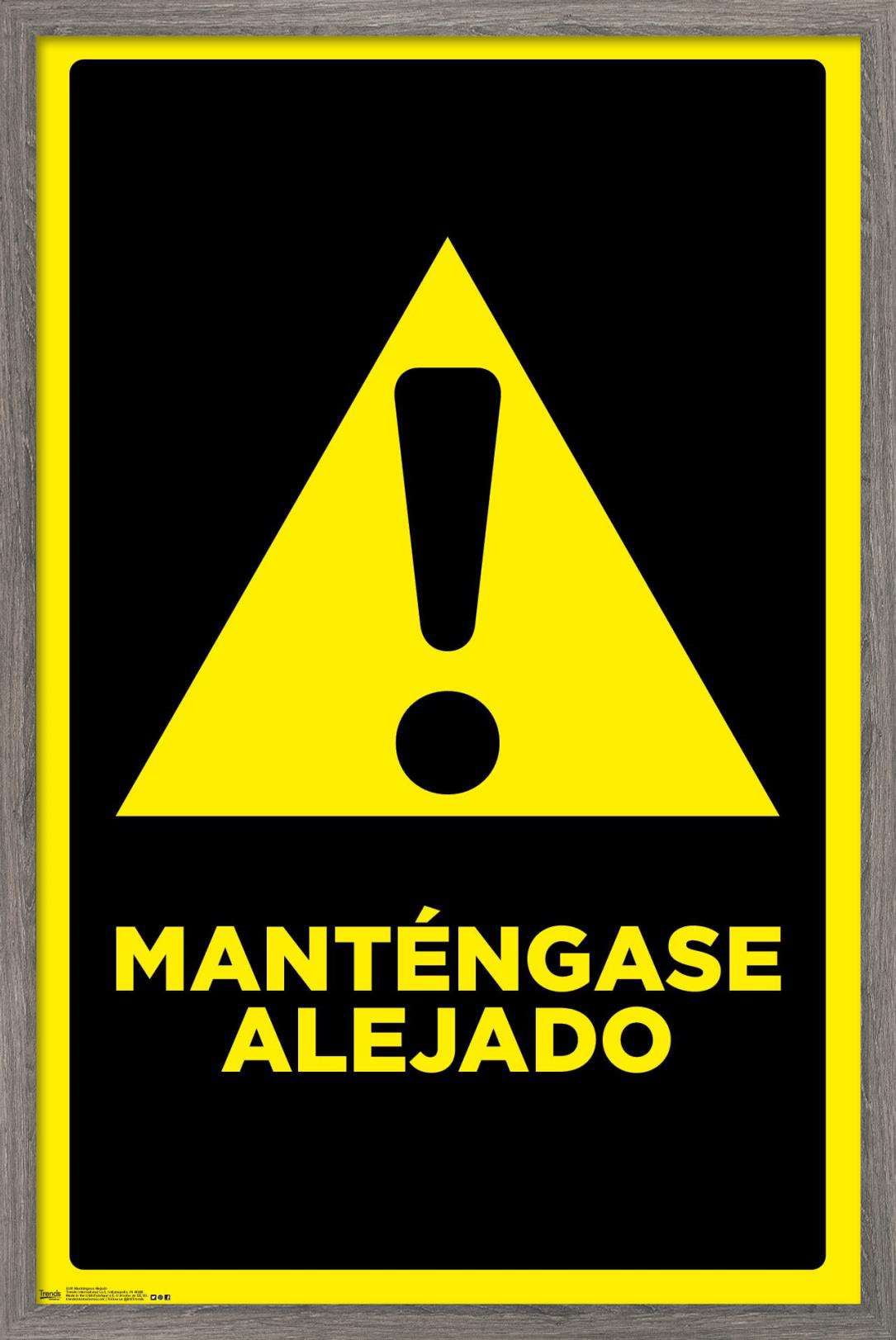 Mantengase Alejado (Keep Out) Wall Poster, 22.375" x 34", Framed