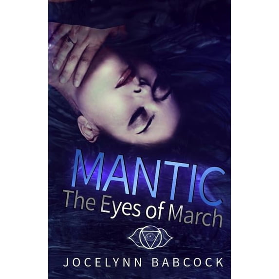 Mantic The Eyes of March, Book 1, (Paperback)