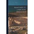 thumbnail image 1 of Mantinée et l'Arcadie orientale, (Hardcover), 1 of 1