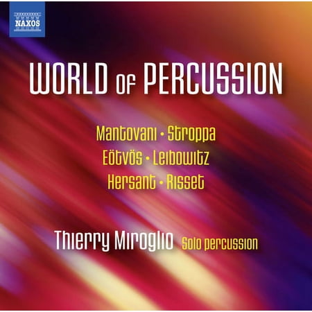Mantovani / Miroglio - World of Percussion - Music & Performance - CD