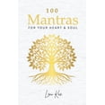 thumbnail image 1 of The Mantra Collection 100 Mantras for Your Heart and Soul: Daily Mantras to Activate Your Heart and Awaken Your Soul's Truth, Book 1, (Paperback), 1 of 1