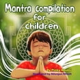 thumbnail image 1 of Mantra Compilation For Children (Paperback), 1 of 1