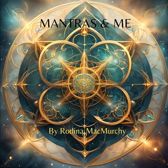 Mantra's & Me: Mantra's & Positive Affirmations for Families, (Paperback)