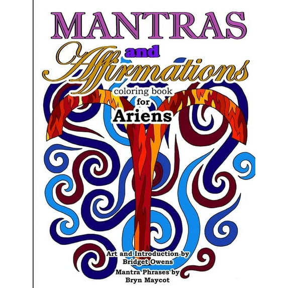 Mantras and Affirmations Coloring Book for Ariens, (Paperback)