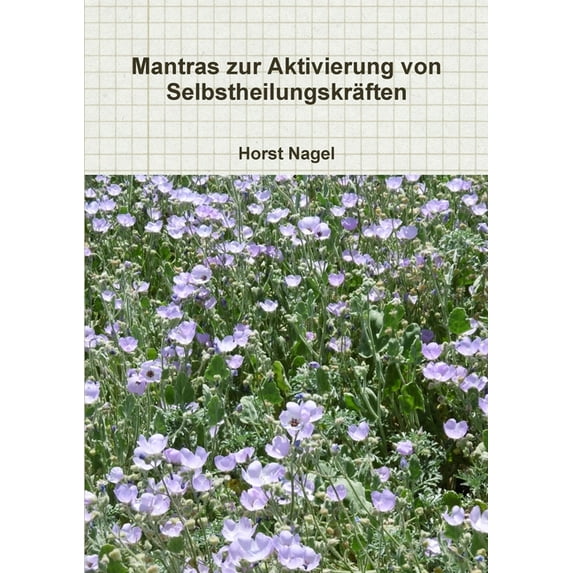 Mantras zur Aktivierung von Selbstheilungskräften (Paperback)