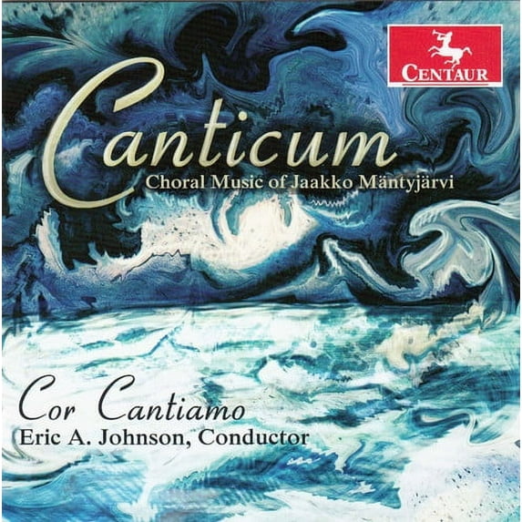 Mantyjarvi / Weiss / Filetti / Ferguson - Canticum: Choral Music of Jaakko Mantyjarvi - Music & Performance - CD
