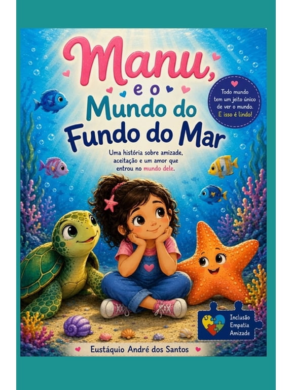 Manu, e o Mundo do Fundo do Mar, (Paperback)