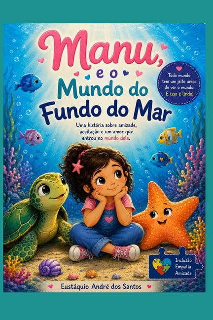 Manu, e o Mundo do Fundo do Mar, (Paperback)
