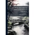 thumbnail image 1 of Manual Da Lingua Sinica Escripta E Fallada, (Paperback), 1 of 1