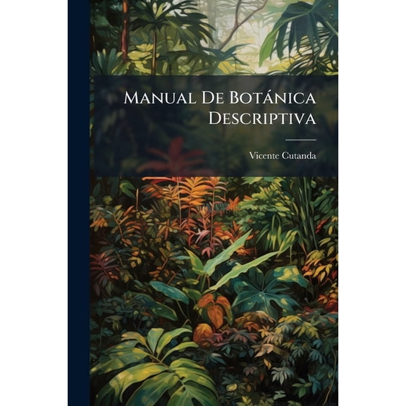 Manual De Botnica Descriptiva, (Paperback)