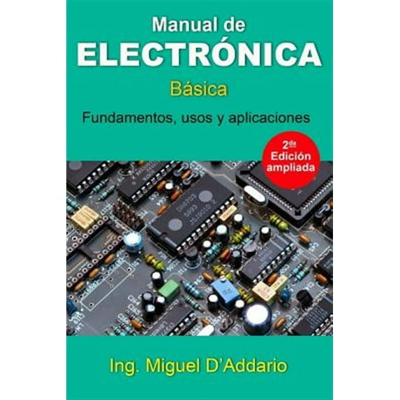 Manual de electrónica: Básica (Paperback)