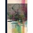thumbnail image 1 of Manual De Partos, Ó Maniobra De Los Partos Preternaturales, Reducida Á Su Mayor Sencillez, Precedida Del Mecanismo Del Parto Natural... (Paperback), 1 of 1
