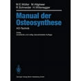 thumbnail image 1 of Manual Der Osteosynthese: Ao-Technik, (Paperback), 1 of 1