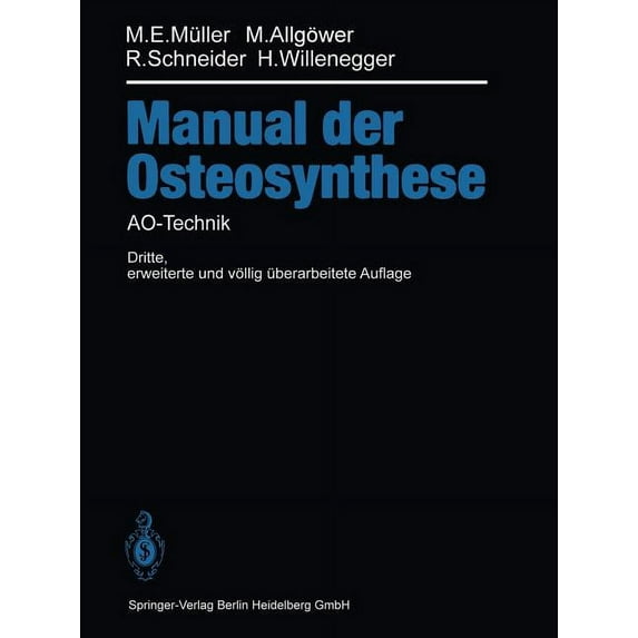 Manual Der Osteosynthese: Ao-Technik, (Paperback)