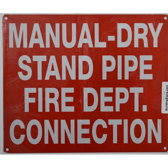 Manual Dry Stand Pipe FIRE Department Connection Sign (Red, Reflective, Aluminium 10x12)