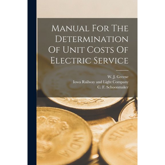 Manual For The Determination Of Unit Costs Of Electric Service (Paperback)