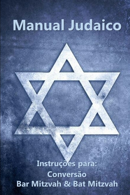 Manual Judaico: Instrues para: Converso, Bar Mitzvah & Bat Mitzvah (Paperback) - image 1 of 1
