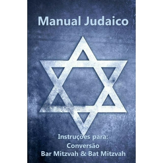 Manual Judaico: Instrues para: Converso, Bar Mitzvah & Bat Mitzvah (Paperback)