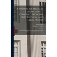 thumbnail image 1 of A Manual of Medical Jurisprudence, Compiled From the Best Medical and Legal Works: Being an Analysis of a Course of Lectures on Forensic Medicine, Annually Delivered in London Hardcover 1013604180 M, 1 of 1