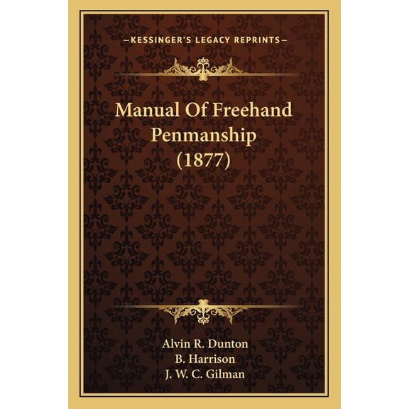 Manual Of Freehand Penmanship (1877) (Paperback)
