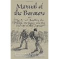 thumbnail image 1 of Pre-Owned Manual of the Baratero: The Art of Handling the Navaja, the Knife, and the Scissors of the Gypsies (Paperback) 1581604718 9781581604719, 1 of 1