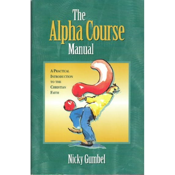 Pre-Owned The Alpha Course Manual, 9780781452632, Paperback,
