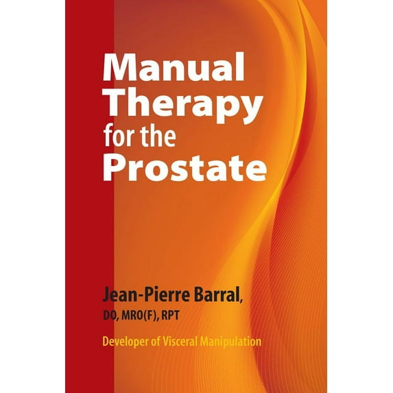Manual Therapy for the Prostate (Paperback)