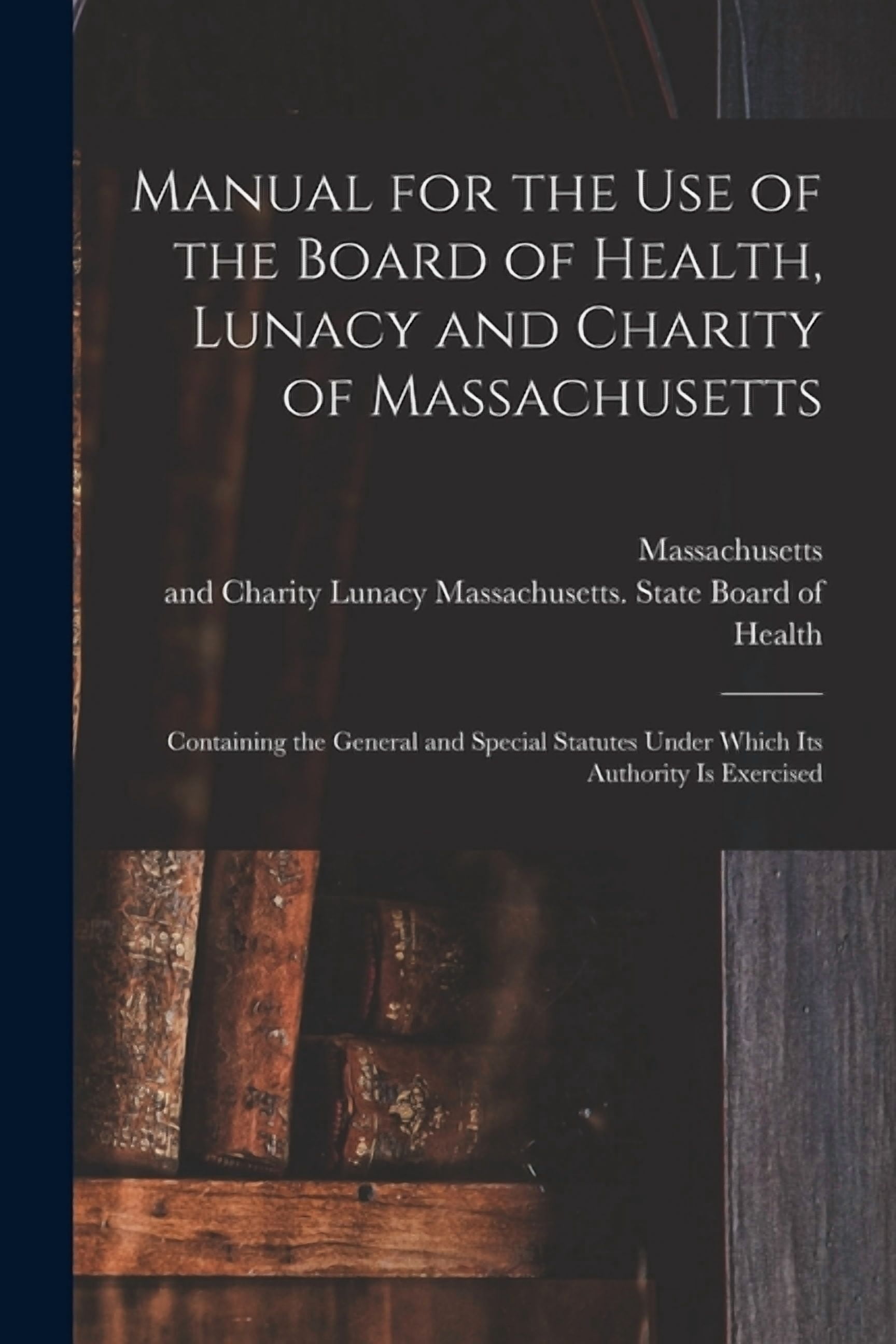 Massachusetts; Massachusetts State Board Of Health