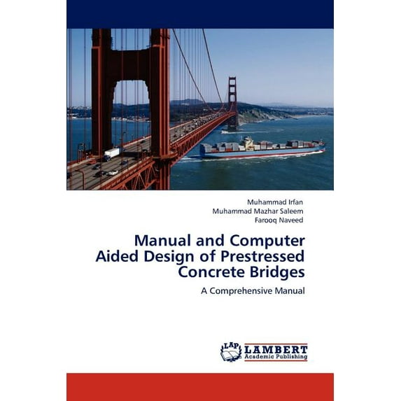 Manual and Computer Aided Design of Prestressed Concrete Bridges (Paperback)