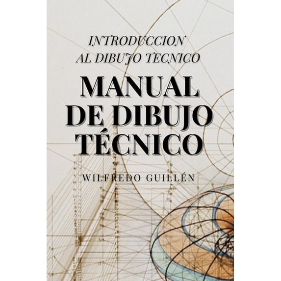 Manual de Dibujo Técnico, (Paperback)