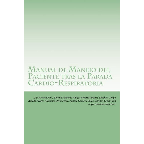 Manual de Manejo del Paciente tras la Parada Cardio-Respiratoria (Paperback)