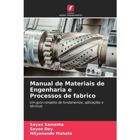 Manual de Materiais de Engenharia e Processos de fabrico, (Paperback)
