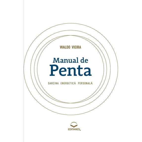 Manual de Penta: Sarcina Energetica Personala (Paperback)