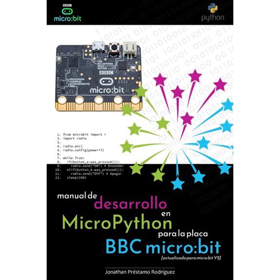 Manual de desarrollo en MicroPython para la placa BBC micro: bit, (Paperback)