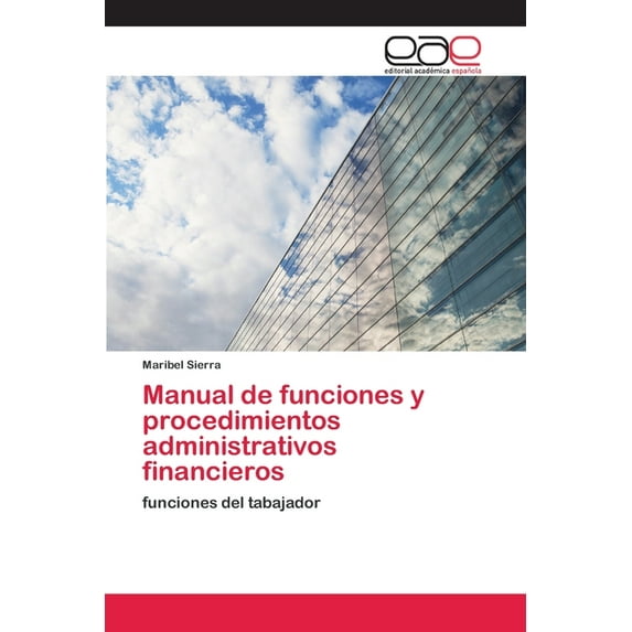 Manual de funciones y procedimientos administrativos financieros (Paperback)