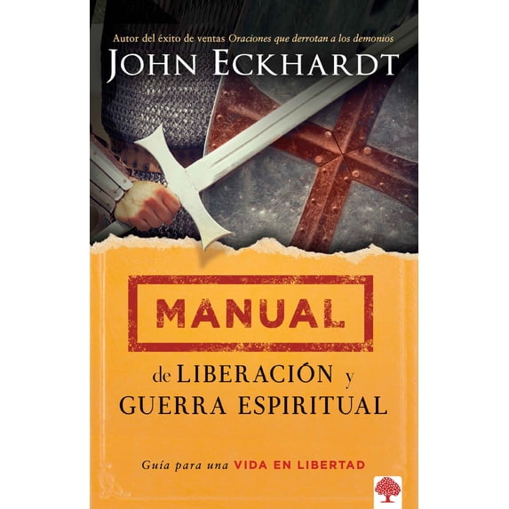 Manual de liberación y guerra espiritual : Guía para una vida en libertad. (Paperback)