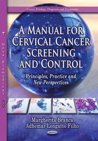 Manual for Cervical Cancer Screening and Control : Principles, Practice ...